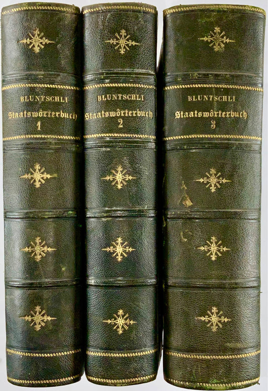 1869 Staatswörterbuch de Bluntschli. Théorie éthique hégélienne de l’État. 3 vol. Helvética, livre
