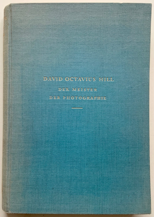 1931 H. Schwarz DAVID OCTAVIUS HILL 80 Taf. Erste Ausgabe - Photography - Book
