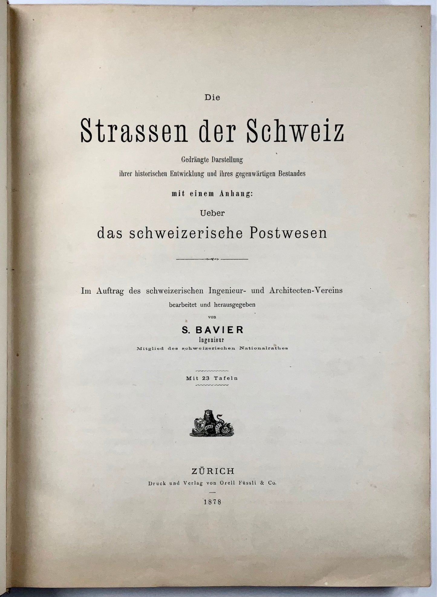 1878 Travaux classiques sur la construction de routes alpines et la Poste Suisse