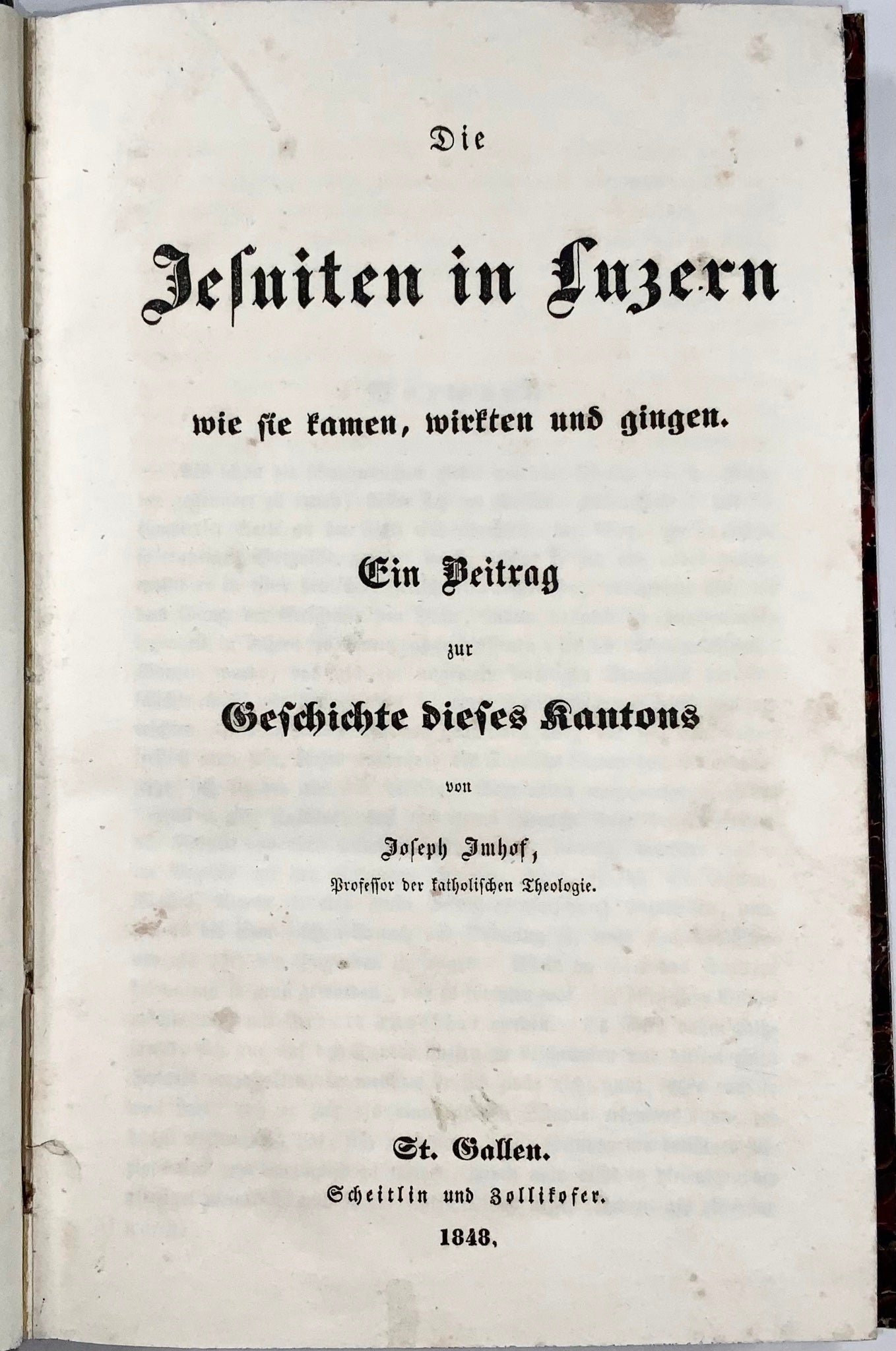 1848-1853 Josef Burkard Leu, trois ouvrages anti-jésuites, un à l'index