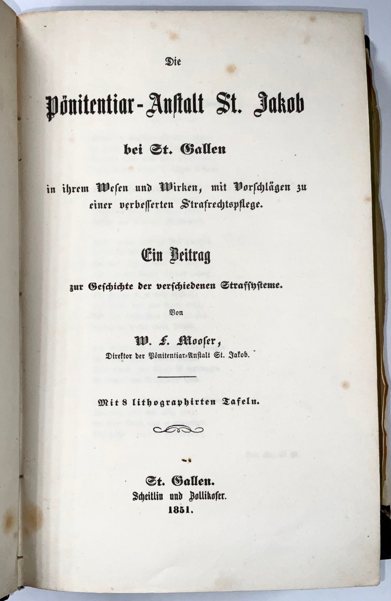 1851 Mooser, travaux sur la réforme pénale et l'architecture pénitentiaire en Suisse