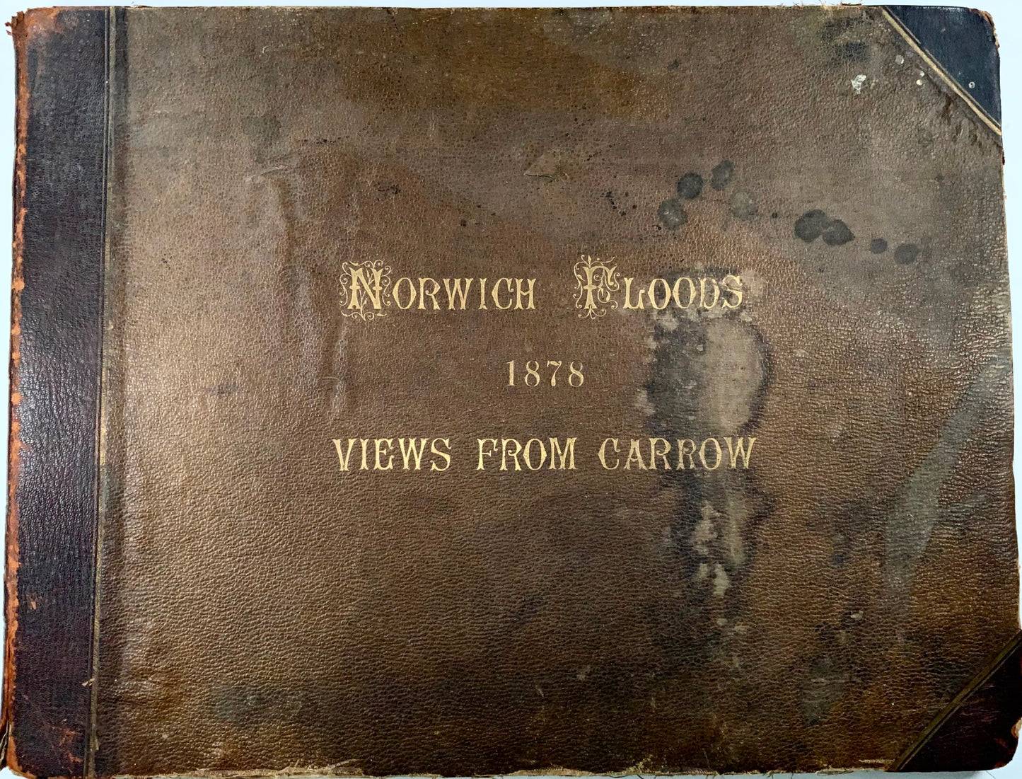 1878 Norwich, the Great Flood of 1878, photographic album, folio